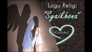 'SYAIKONAH' (lirik terjemahan)
