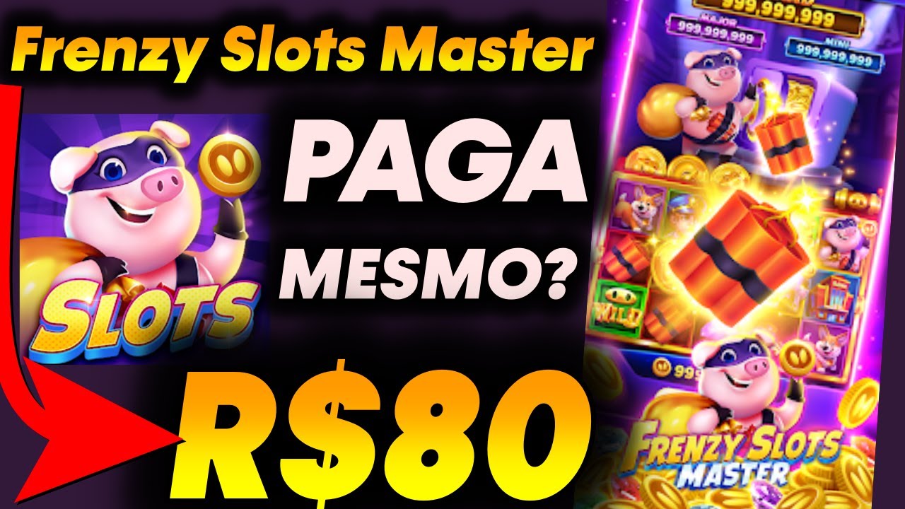 FRENZY SLOTS MASTER REALMENTE PAGA MESMO R$80?!CONFIRA AGORA