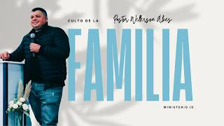 ¡¡ Culto de la familia !! - Ministerio ID