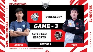 [Game - 3] EVOS GLORY vs ALTER EGO ESPORTS | MPL ID S13