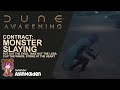 Contract: Monster Slaying - Put Out the Eyes, Take Out the Legs, Clip the Wings... | Dune: Awakening