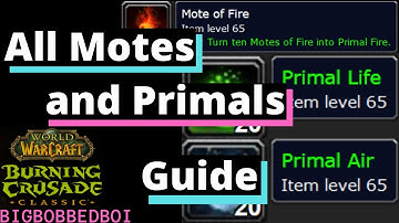 Ultimate Guide to Mote and Primal Farming in the Burning Crusade | WoW TBC Classic Tutorial