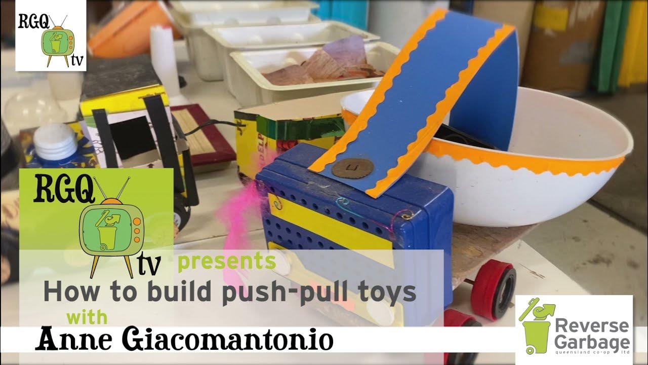 How to build Push Pull Toys with Reverse Garbage QLD YouTube
