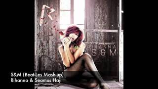 S&M (Beat-les Mash Up) - Rihanna & Seamus Haji Resimi