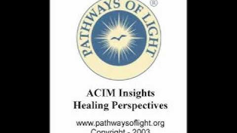 ACIM Insights - Lesson 159 - Pathways of Light