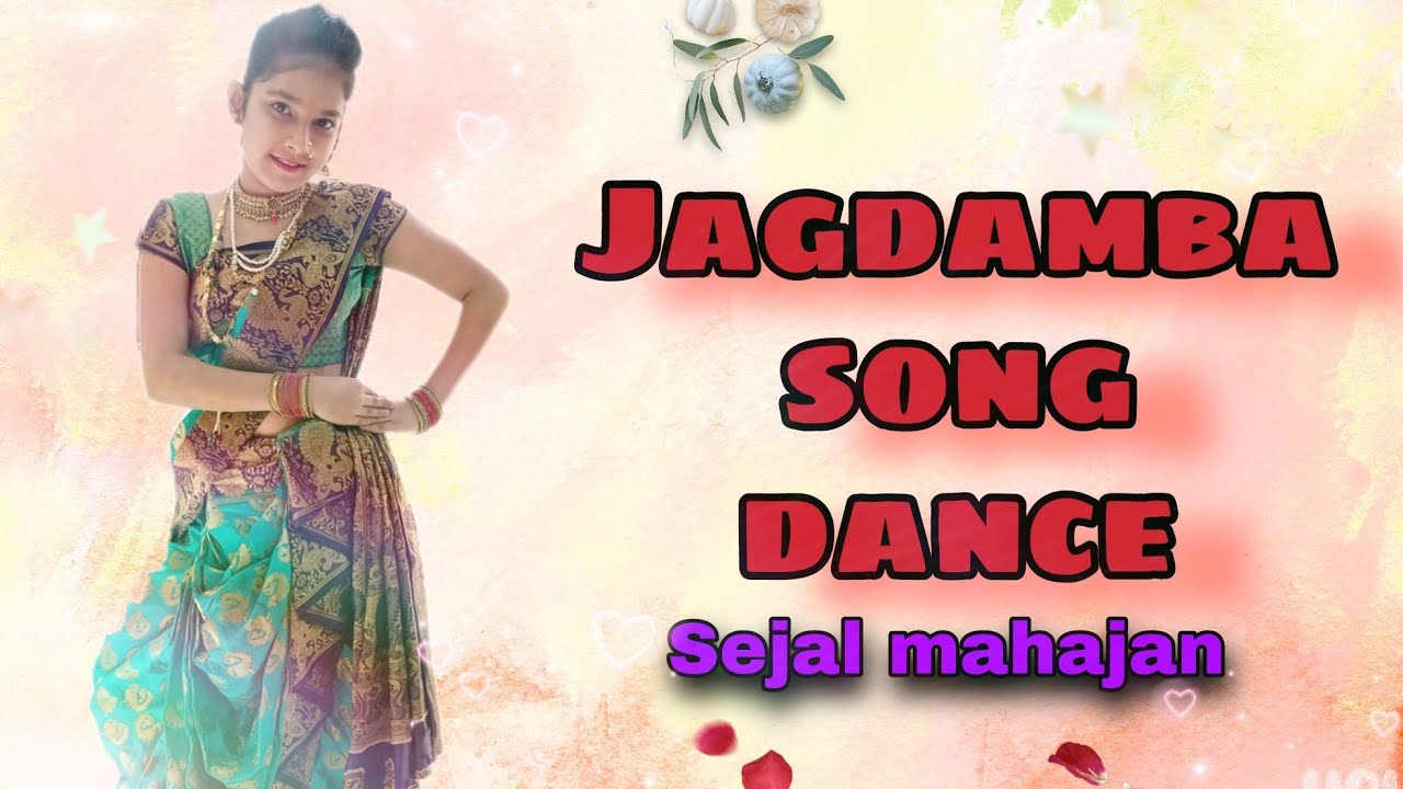 Jagdamba song dance covered by Sejal mahajan 