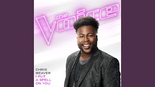 Video thumbnail of "Chris Weaver - I Put A Spell On You (The Voice Performance)"