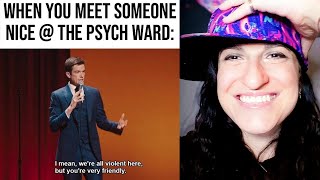 Psych Ward Memes - Reaction