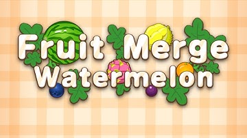 Fruit Merge Watermelon Mobile Gameplay Android