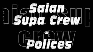 Saian Supa Crew - Polices.avi