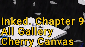 Inked, a Tale of Love. Chapter 9 Walkthrough + All Gallery: Cherry Canvas. iOS/Android
