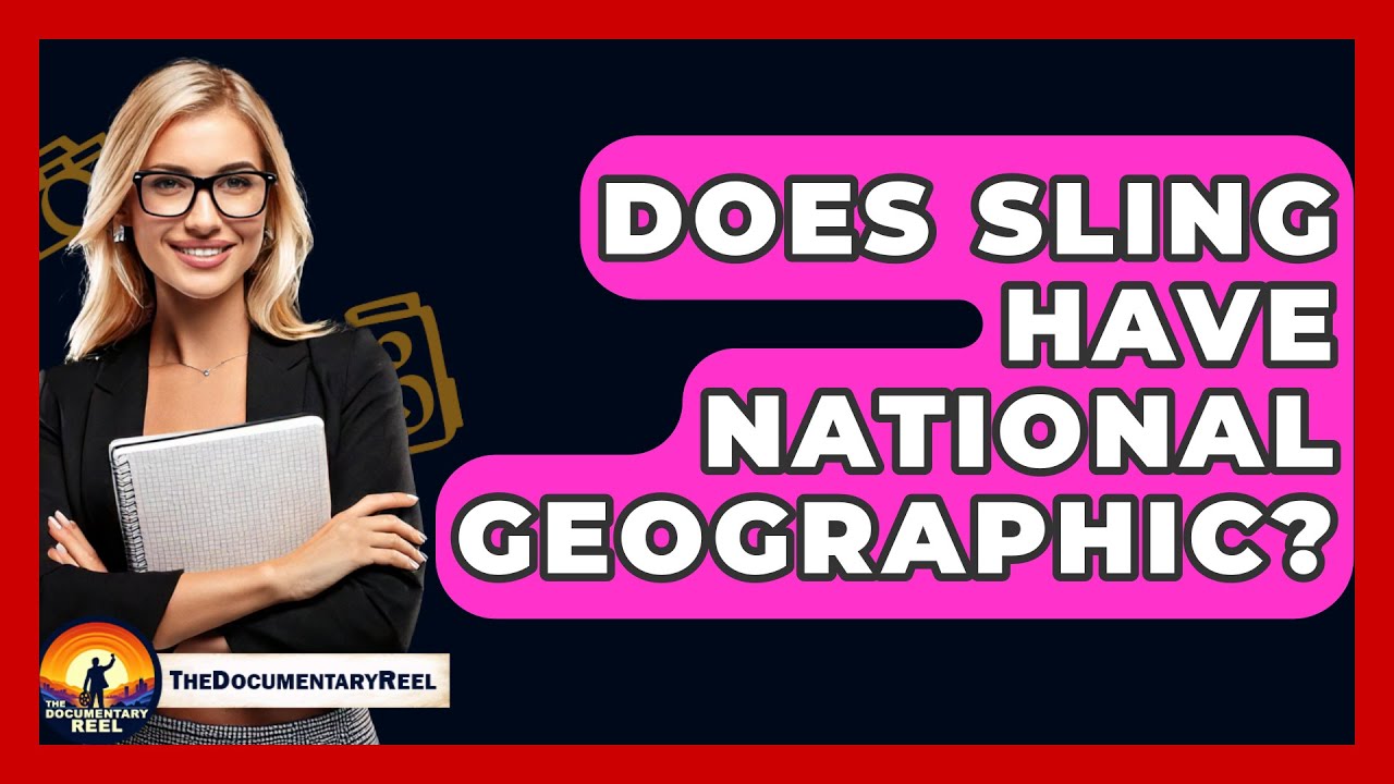 does-sling-have-national-geographic-the-documentary-reel-youtube