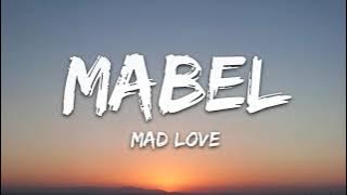 Mabel   Mad Love Lyrics