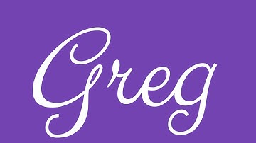 Learn how to Sign the Name Greg Stylishly in Cursive Writing