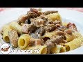 362 - Rigatoni alla boscaiola...ci riempio una carriola! (pasta facile e sfiziosa autunno/inverno)