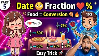 Fraction vs Percentage Lunch Date 🍽️💘 | Part 5 | Full Practice
