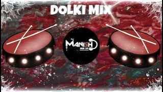 DHOL TASHA DOLKI MIX - MANISH REMIX YTL