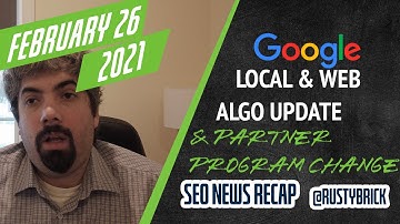 Google Ranking Update, Page Experience Update, Mobile First Indexing Dead & Partner Program Change