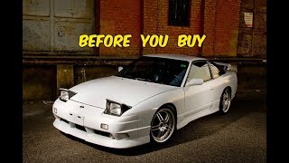 Watch This BEFORE You Buy a Nissan 240SX!