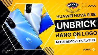Huawei Nova 9 SE Brick after Remove Huawei ID Fixed Proof 1-JLN-LX1 #nova9se