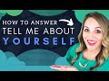 How To Answer Tell Me About Yourself Interview Question - BEST Answer Example