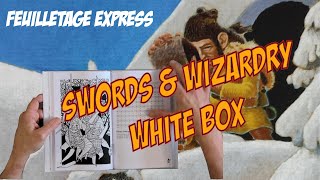 Swords &amp; Wizardry White Box: le retroclone de la première édition de Donjons &amp; Dragons