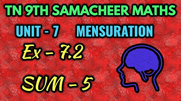 Tn samacheer 9th maths exercise 7.2 sum 5 mensuration unit 7