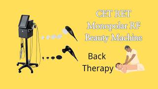 CET RET Monopolar RF Beauty Machine: Back Therapy | BS-32K1 screenshot 5