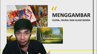 Cara Menggambar Flora, Fauna, dan Alam Benda : Materi Seni Budaya Kelas 7