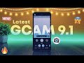 Download Latest GCAM 9.1 (Google Camera 9.1) for Any Android