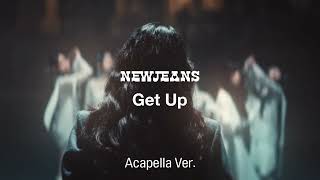 [Clean Acapella] NewJeans - Get Up