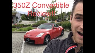 The Fairest Lady | 2004 Nissan 350Z Convertible Review | Walkthrough | Revs