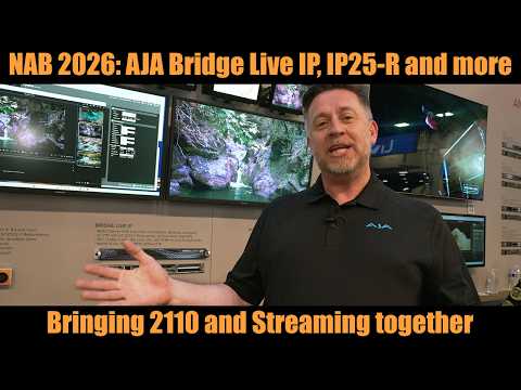 AJA: Bridge Live IP, IP25-R Update and a sneak Peak  ...