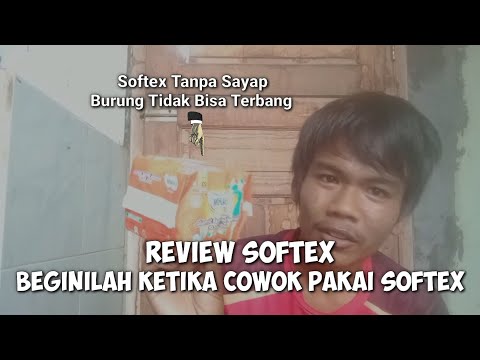 REVIEW SOFTEX - BEGINILAH KETIKA COWOK PAKAI SOFTEX