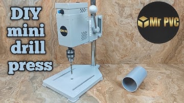 DIY mini Drill Press from PVC Pipe & 775 Motor, easy and powerful