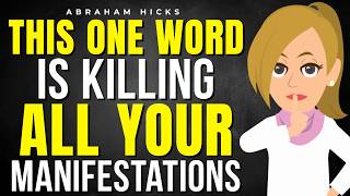 This One Word Is Blocking Everything You Want ⚡ Abraham Hicks 2026