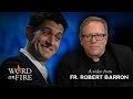 Bishop Barron on Paul Ryan and Catholic Social Teaching