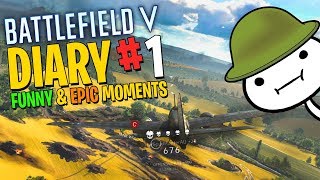 We Can Jump Off Here Yeah | BFV Diary #1 - Battlefield V (RTX 2080Ti)