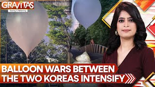 North KoreaSouth Korea tensions: N.Korea sends rubbishfilled balloons to S.Korea | Gravitas