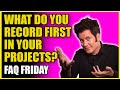 How i always start recording sessions  faq friday