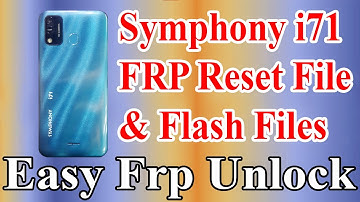 Symphony i71 FRP Reset File & Flash Files