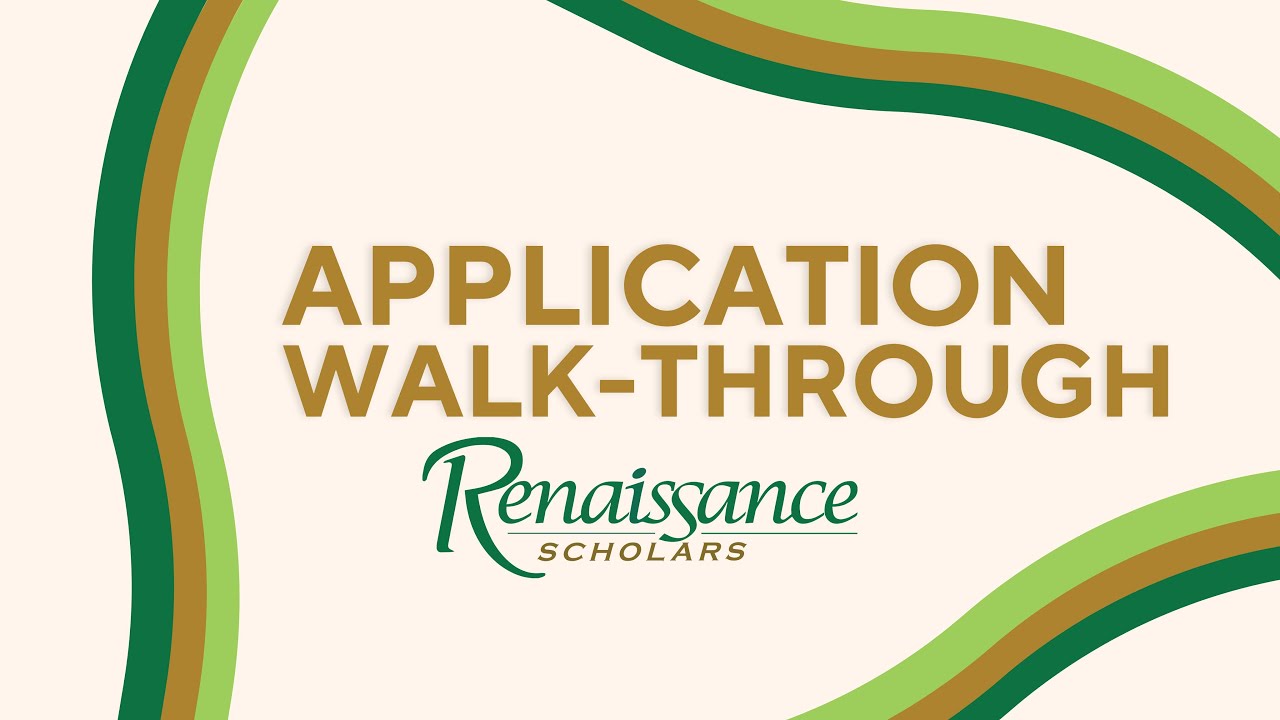 Application Walk-Through: Renaissance Scholars Program (2025) - YouTube