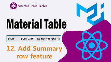 12. Add Summary Row to Material Table | Material UI