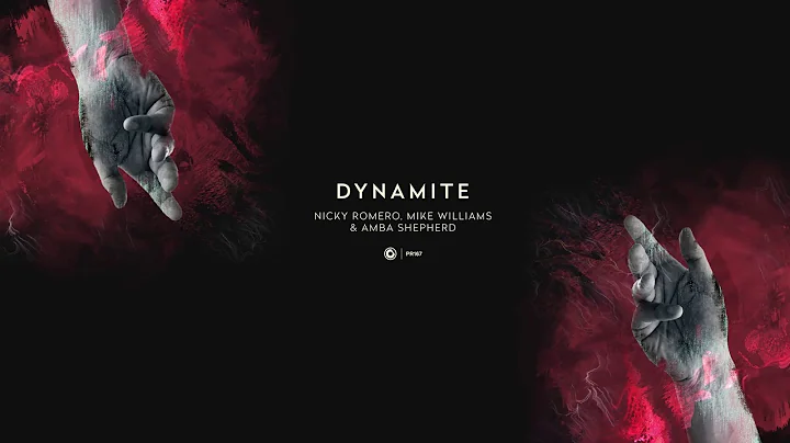 Nicky Romero, Mike Williams & Amba Shepherd - Dyna...