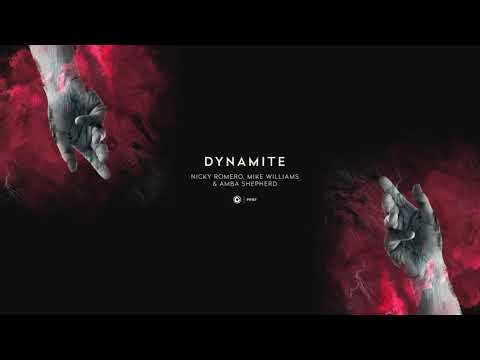 Nicky Romero, Mike Williams & Amba Shepherd - Dynamite (Official Lyric Video)