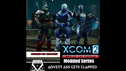 Cooler Plays | Xcom 2 Wotc Modded Series| 44