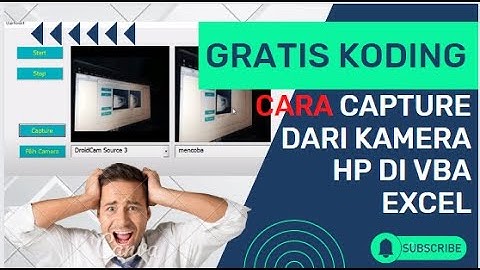 Cara Capture dari Kamera Handphone di Aplikasi VBA Excel || Gratis Koding