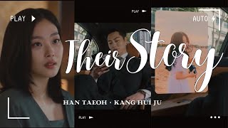 Their Story Part 2 - Finale -  | Han TaeOh × Kang Hui Ju [ The Impossible Heir ]