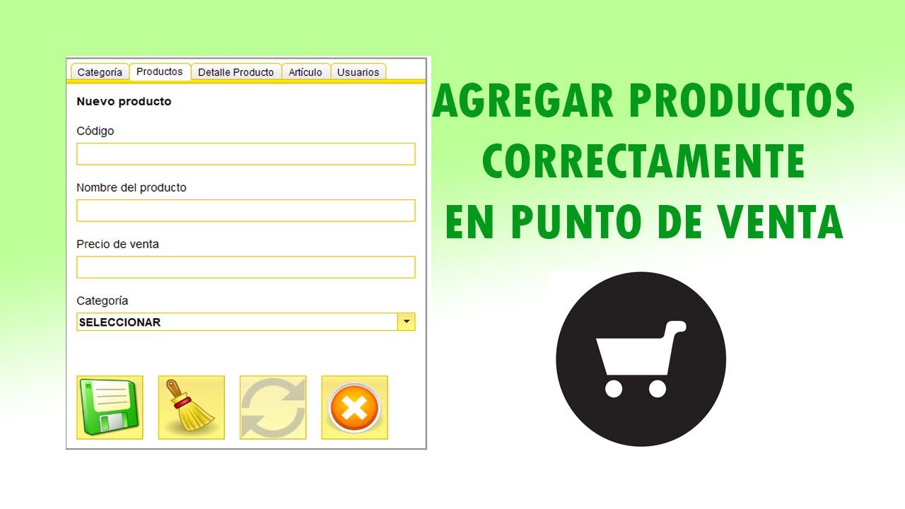 Como agregar productos en el Sistema Punto de Venta V 2.2 