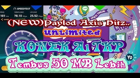 (NEW)Paylod Axis Hitz Unlimited Konek Al Tkp Tembus 50 MB